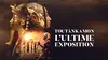2022 • Toutânkhamon, l'ultime exposition dans son propre rôle