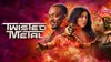 2023 • Twisted Metal ⭐ 4.06 Quiet